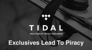 Tidal Exclusives Piracy
