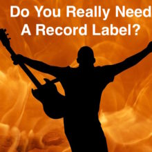 Do you need a record label?