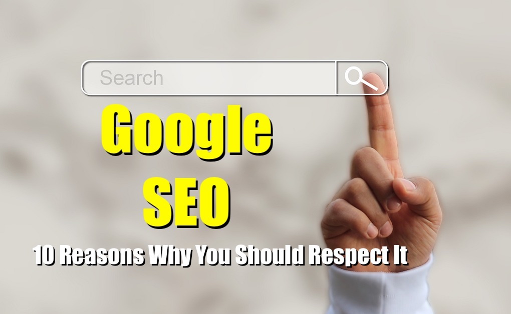 Google SEO - the 10 reasons why you should respect it - post on the Music 3.0 Blog